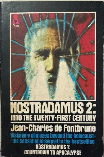Jean-Charles de Fontbrune - Nostradamus 2 - Into The Twenty-First Century