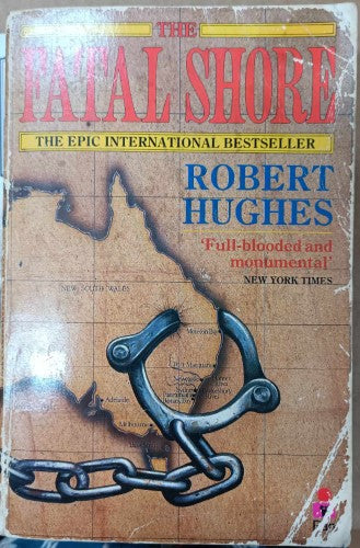 Robert Hughes - The Fatal Shore