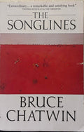 Bruce Chatwin - The Songlines