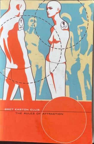 Bret Easton Ellis - The Rules Of Attraction