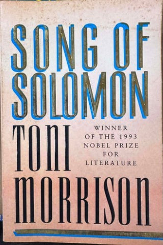 Toni Morrison - Song Of Solomon