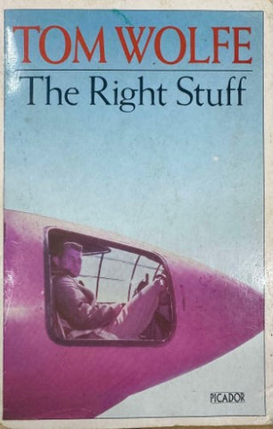 Tom Wolfe - The Right Stuff