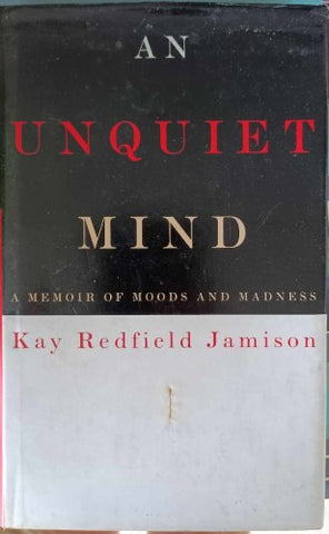 Kay Redfield Jamison - An Unquiet Mind (Hardcover)