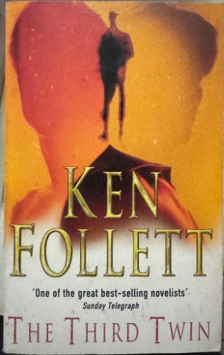 Ken Follett - The Third Twin