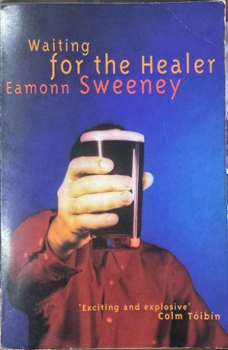 Eamonn Sweeney - Waiting For The Healer