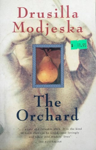 Drusilla Modjeska - The Orchard