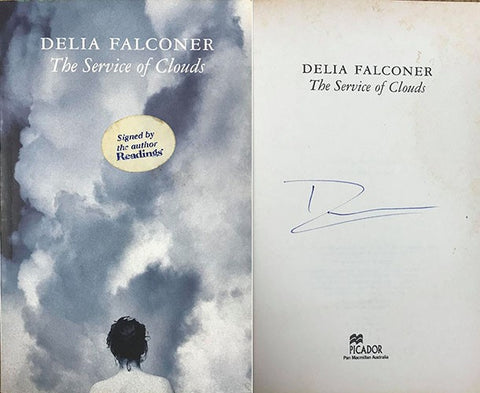 Delia Falconer - The Service Of Clouds