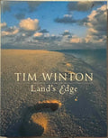Tim Winton - Land's Edge : A Coastal Memoir
