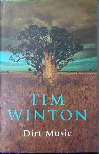 Tim Winton - Dirt Music (Hardcover)