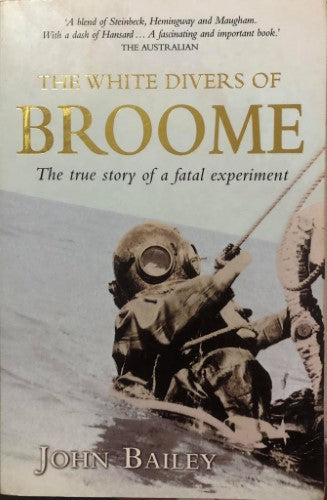 John Bailey - The White Divers Of Broome
