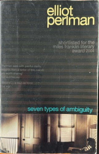 Elliot Perlman - Seven Types Of Ambiguity