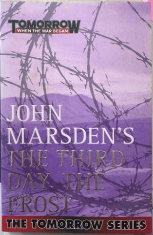 John Marsden - The Tomorrow Series : Third Day, The Frost