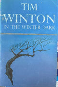 Tim Winton - In The Winter Dark