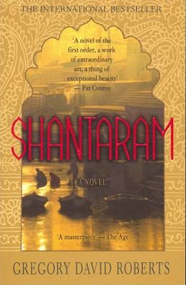 Gregory David Roberts - Shantaram