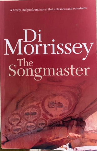Di Morrissey - The Songmaster