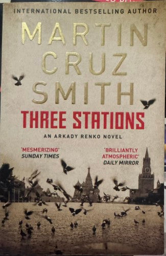 Martin Cruz Smith - Three Stations