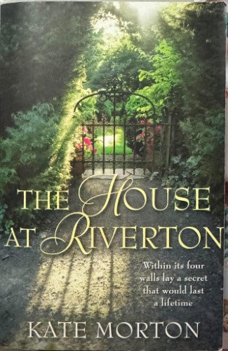 Kate Morton - The House At Riverton