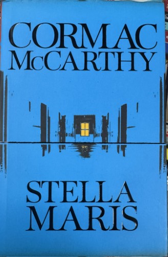 Cormac McCarthy - Stella Maris