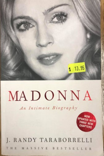 Randy Taraborrelli - Madonna : An Intimate Biography