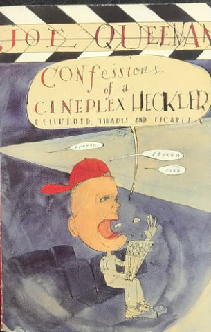 Joe Queenan - Confessions Of A Cineplex Hackler