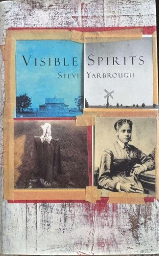Steve Yarbrough - Visible Spirits (Hardcover)