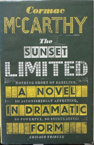 Cormac McCarthy - The Sunset Limited (Hardcover)