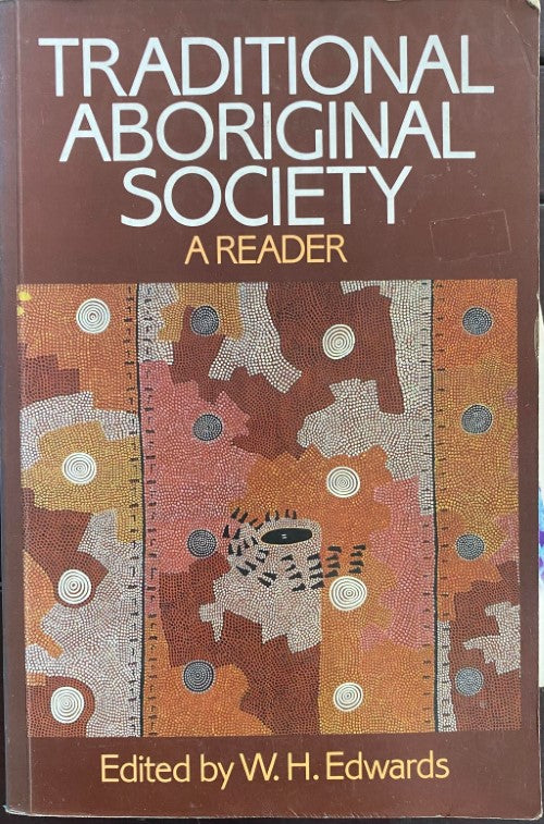 W.H Edwards (Editor) - Traditional Aboriginal Society