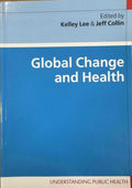 Kelley Lee / Jeff Collin - Global Change & Health
