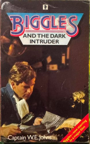 Captain W.E. Johns - Biggles And The Dark Intruder