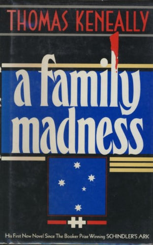 Thomas Keneally - A Family Madness (Hardcover)