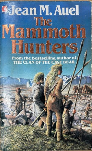 Jean Auel - The Mammoth Hunters
