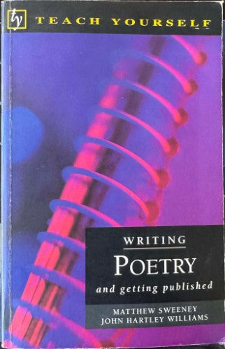 Matthew Sweeney / John Hartley Williams - Writing Poetry (& Getting Published)
