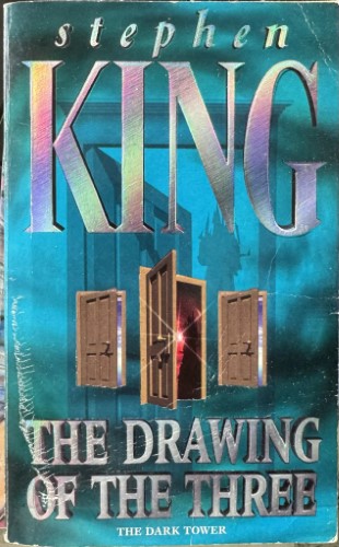 Stephen King - The Dark Tower : The Drawing of The Three