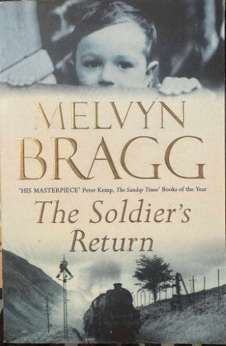 Melvyn Bragg - The Soldier's Return