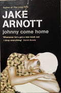Jake Arnott - Johnny Come Home