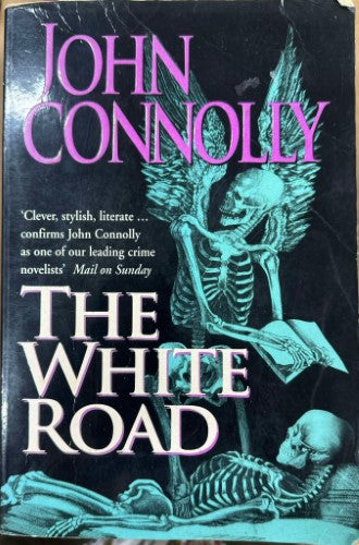 John Connolly - The White Road