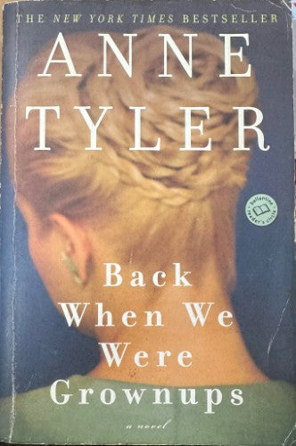Anne Tyler - Back When We Were Grownups