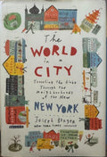 Joseph Berger - The World In A City - Travelling The Globe through The Neighbourhoods Of The New New York (Hardcover)