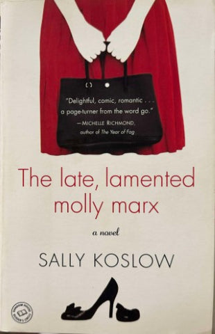 Sally Koslow - The Late, Lamented Molly Marx