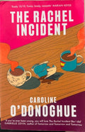 Caroline O'Donoghue - The Rachel Incident