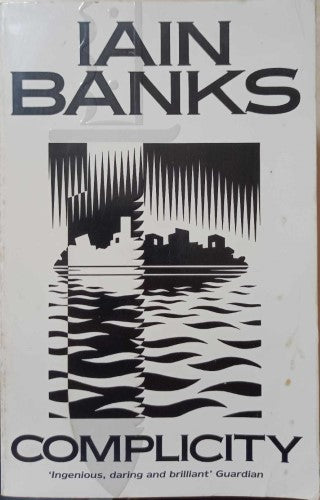 Iain Banks - Complicity