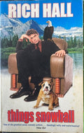 Rich Hall - Things Snowball