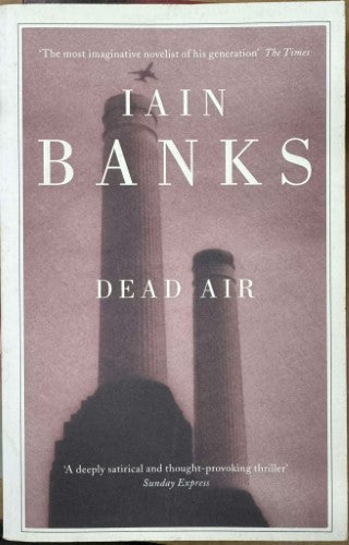 Iain Banks - Dead Air