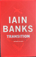 Iain Banks - Transition
