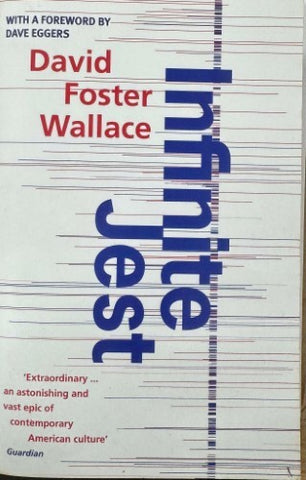 David Foster Wallace - Infinite Jest