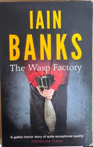 Iain Banks - The Wasp Factory
