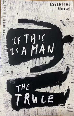 Primo Levi - If This Is A Man / The Truce