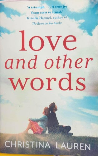 Christina Lauren - Love And Other Words