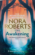 Nora Roberts - The Awakening : The Dragon Heart Legacy Book 1