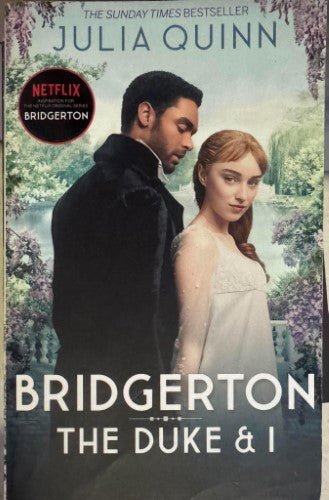 Julia Quinn - Bridgerton : The Duke & I